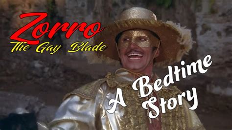 Zorro: The Gay Blade - hilarious swashbuckling comedy and flamboyant charm!